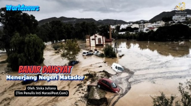 Banjir Dahsyat Menerjang Negeri Matador