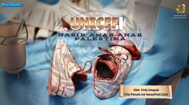 UNICEF dan Nasib anak-anak Palestina