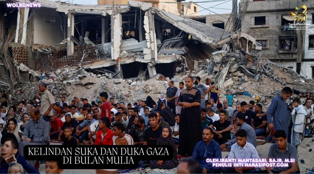 Kelindan Suka Duka Gaza di bulan Mulia
